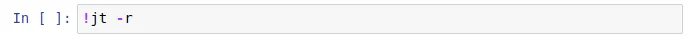 Resetting the default theme in Jupyter notebook.
