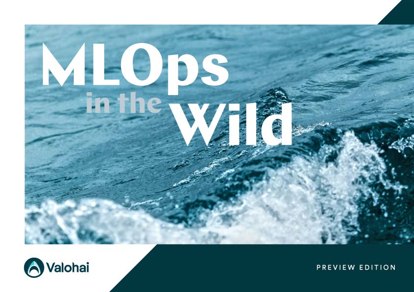 MLOps in the Wild Ebook Preview