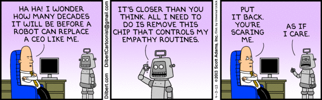 Dilbert about CEOs empathy and robotics